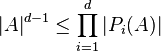  |A|^{d-1}\leq \prod_{i=1}^{d} |P_{i}(A)|