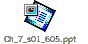 Ch_7_s01_605.ppt
